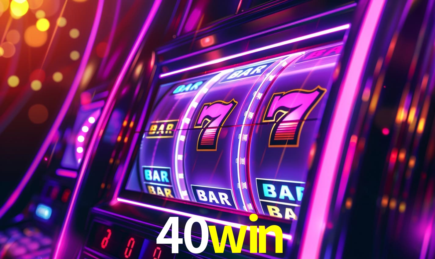40win: A Experiência de Casino com Jogos de Mesa ao Vivo